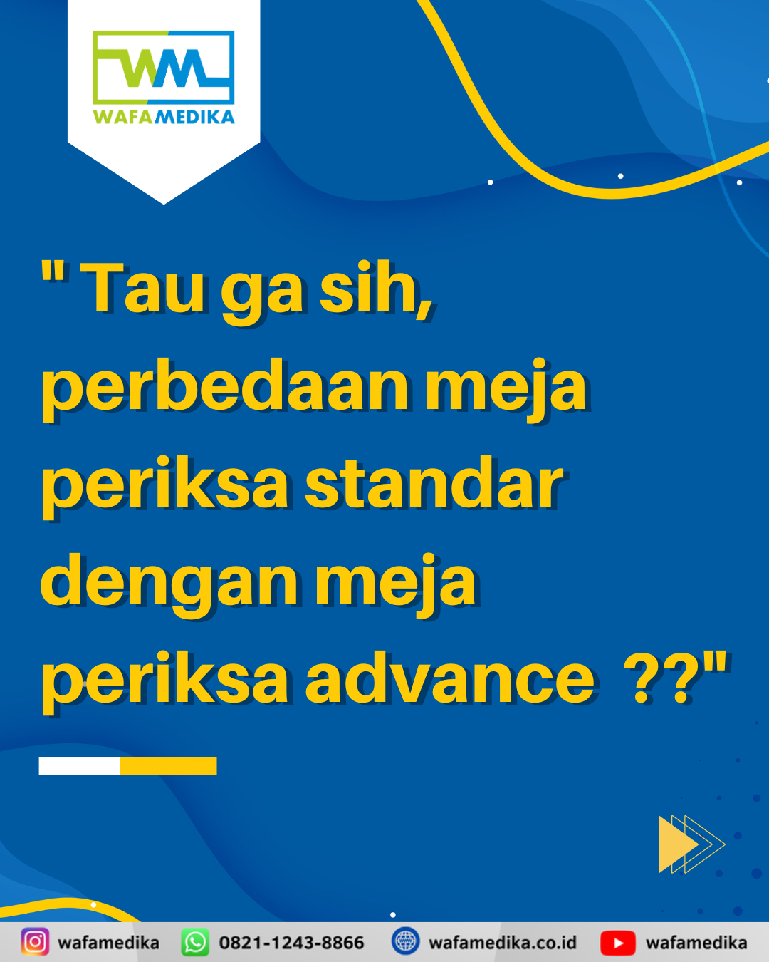 Tau ga sih, perbedaan meja periksa standar dengan meja periksa advance