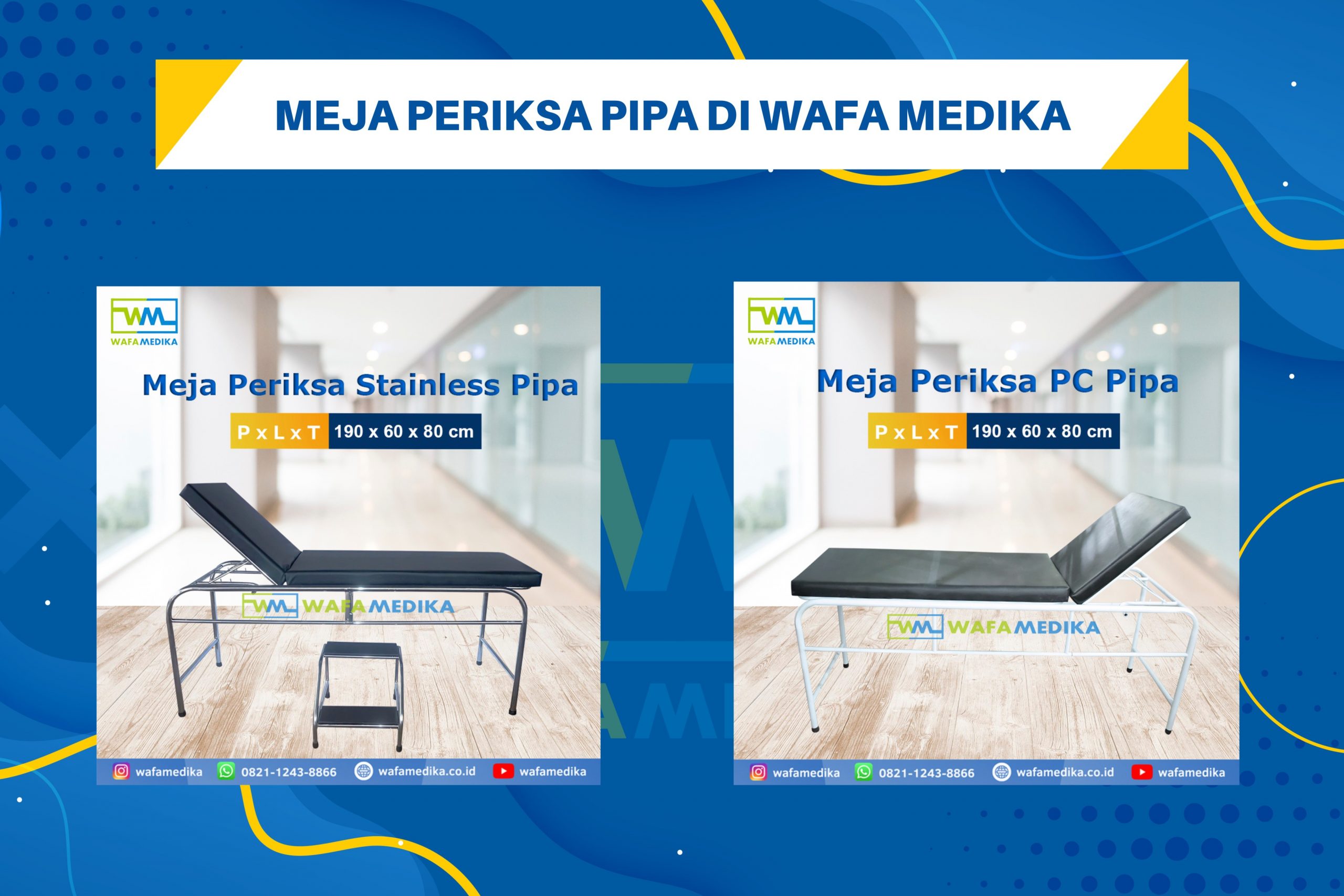 Meja Periksa Pasien Model Pipa di Wafa Medika