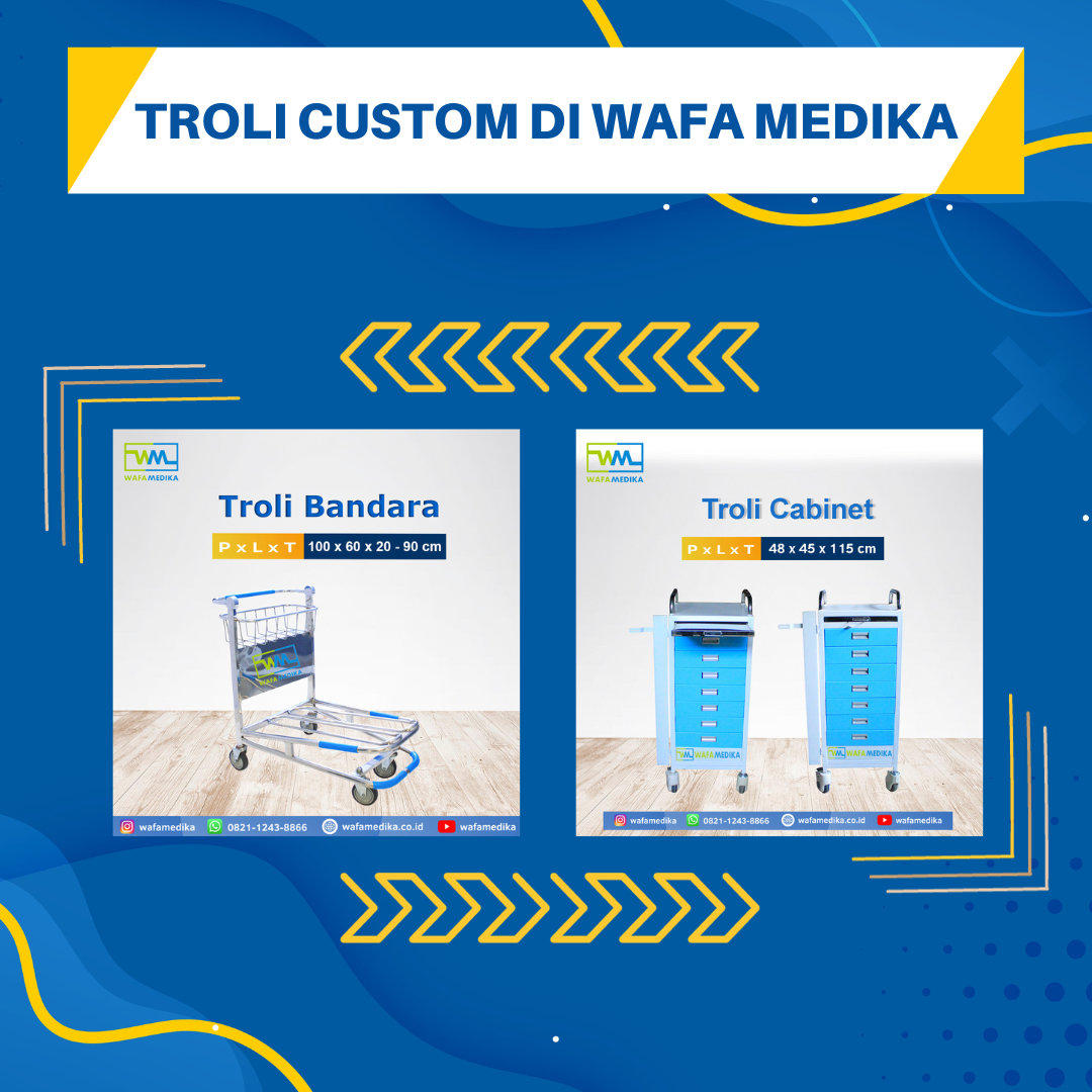 Troli Custom Di  Wafa Medika