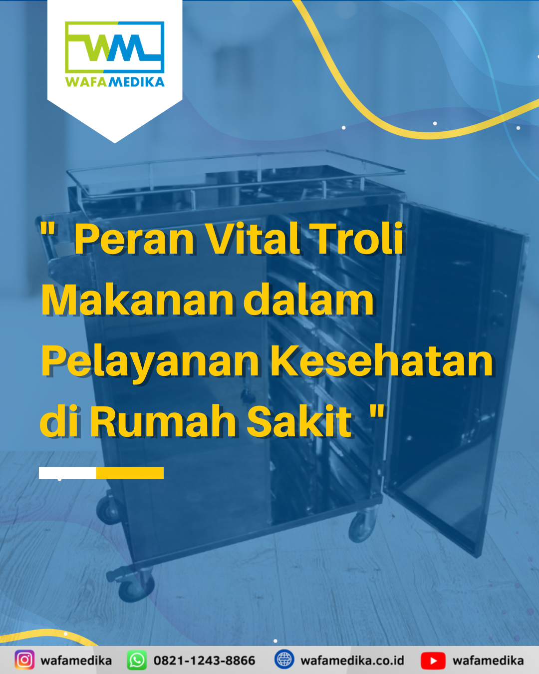 Peran Troli Makanan Dalam Pelayanan Kesehatan Di Rumah Sakit