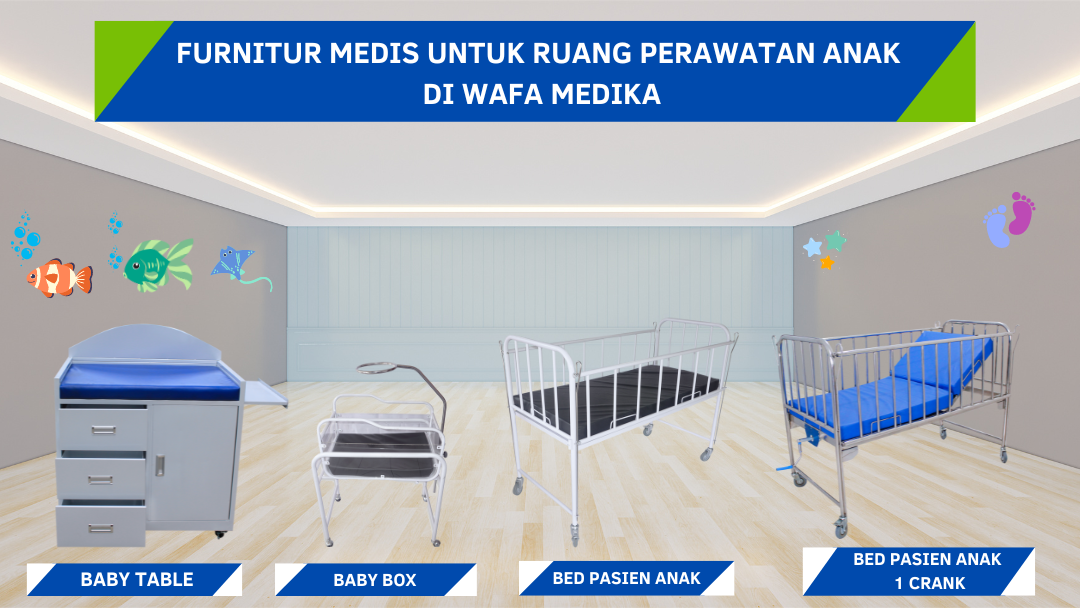 Ini dia! Rekomendasi Furnitur Rumah Sakit Untuk Ruang Perawatan Anak