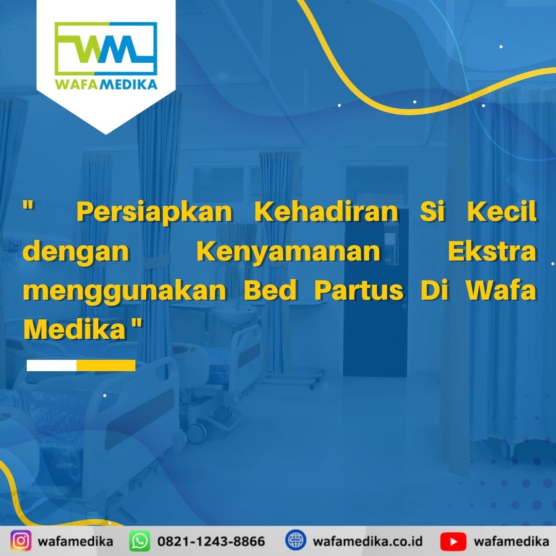 Persiapkan Kehadiran Si Kecil dengan Kenyamanan Ekstra menggunakan Bed Partus