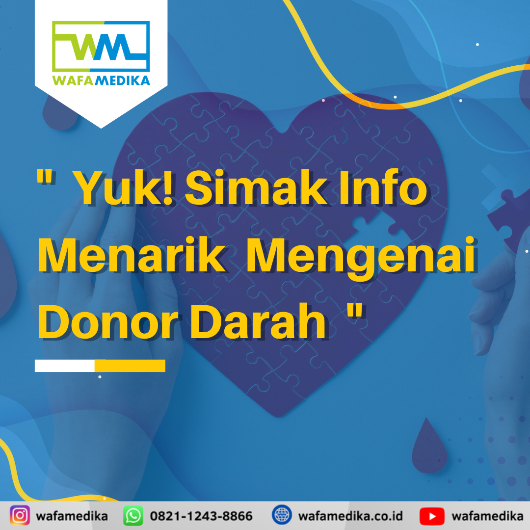 Yuk! Simak Info Menarik  Mengenai Donor Darah
