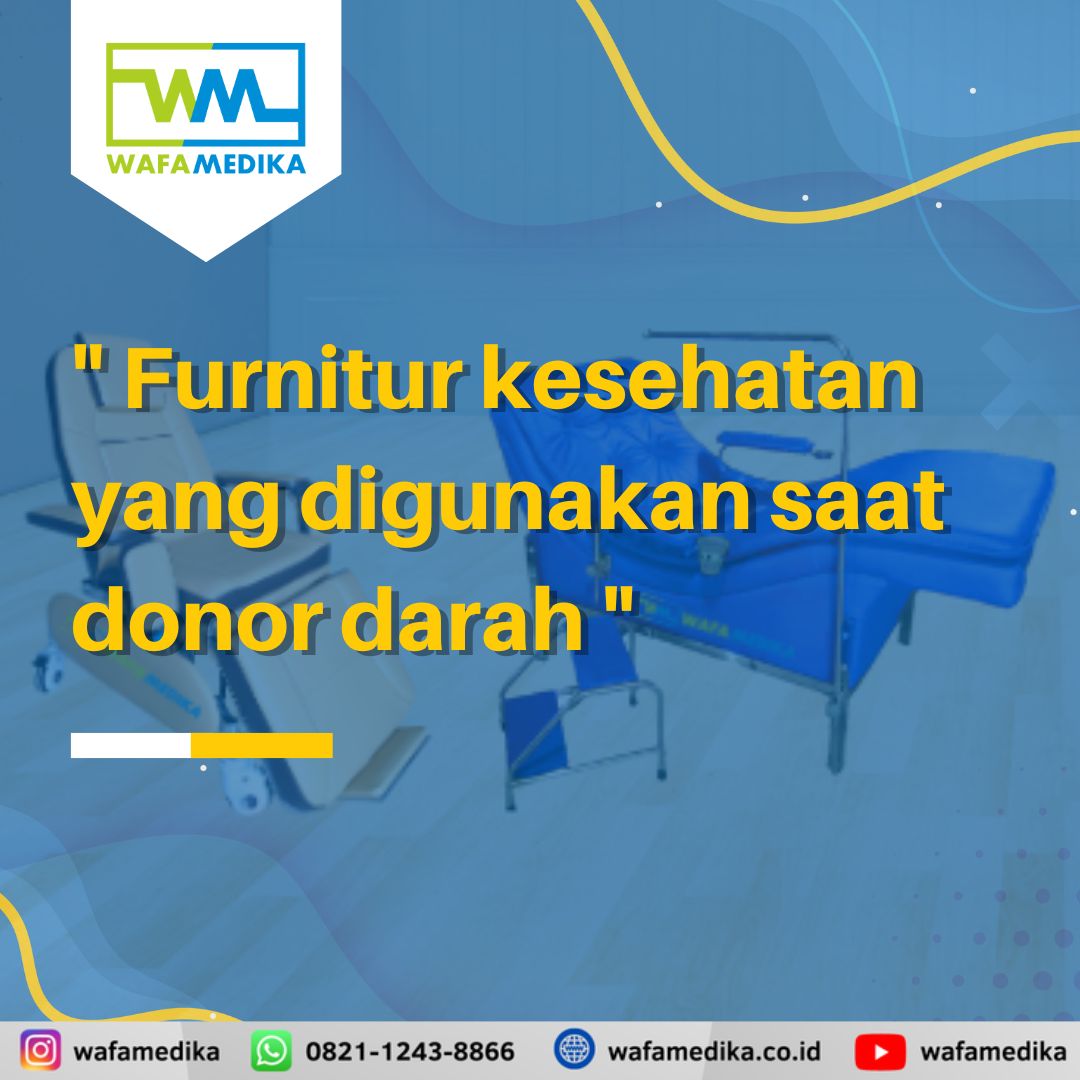 Furnitur kesehatan yang digunakan saat donor darah