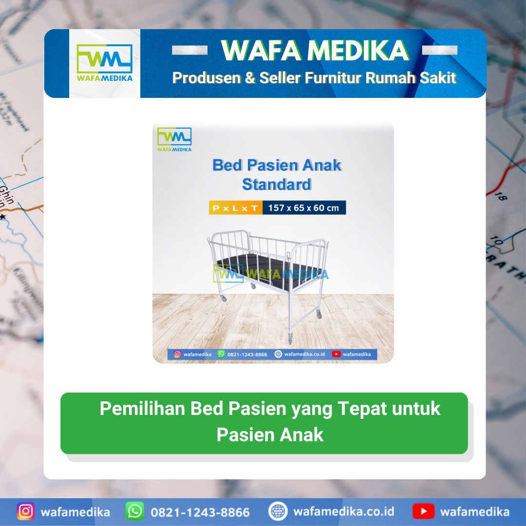 Pemilihan Bed Pasien yang Tepat untuk Pasien Anak