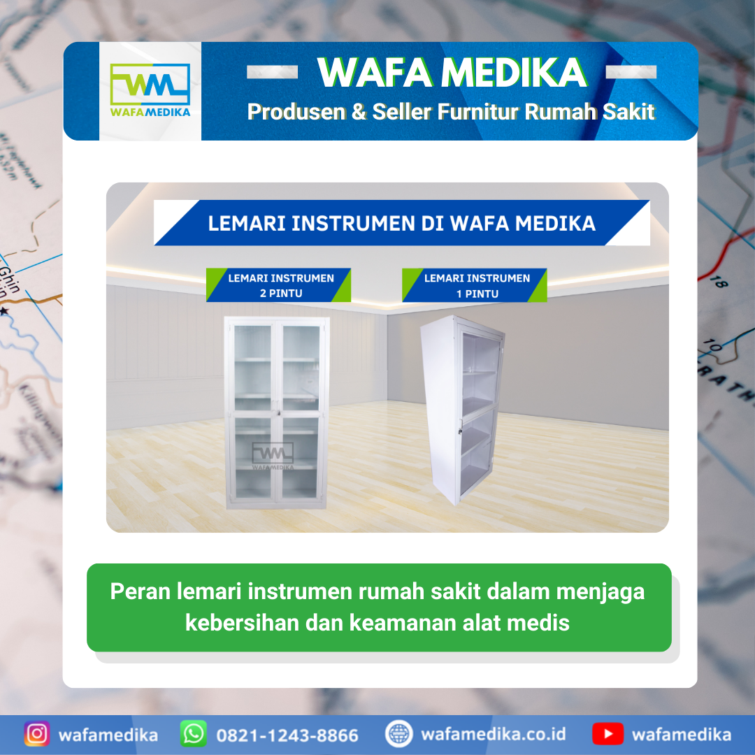 Peran lemari instrumen rumah sakit dalam menjaga kebersihan dan keamanan alat medis