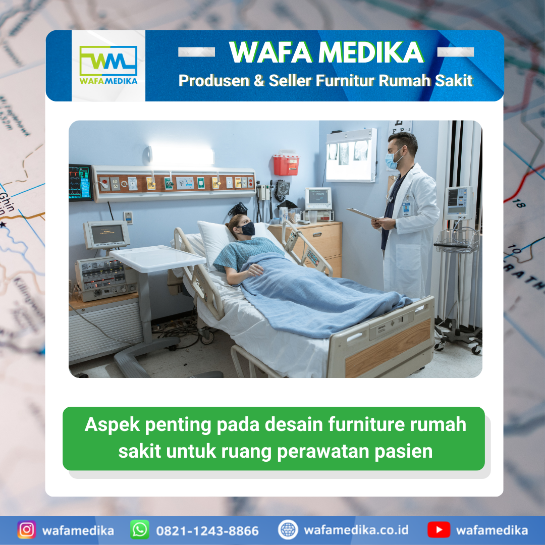 Aspek penting pada desain furniture rumah sakit untuk ruang perawatan pasien