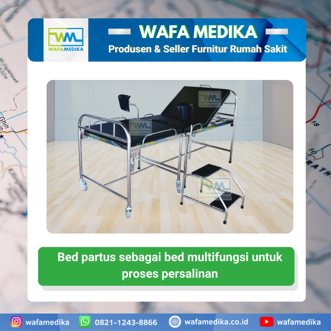 Bed partus / tempat tidur melahirkan sebagai bed multifungsi untuk proses persalinan