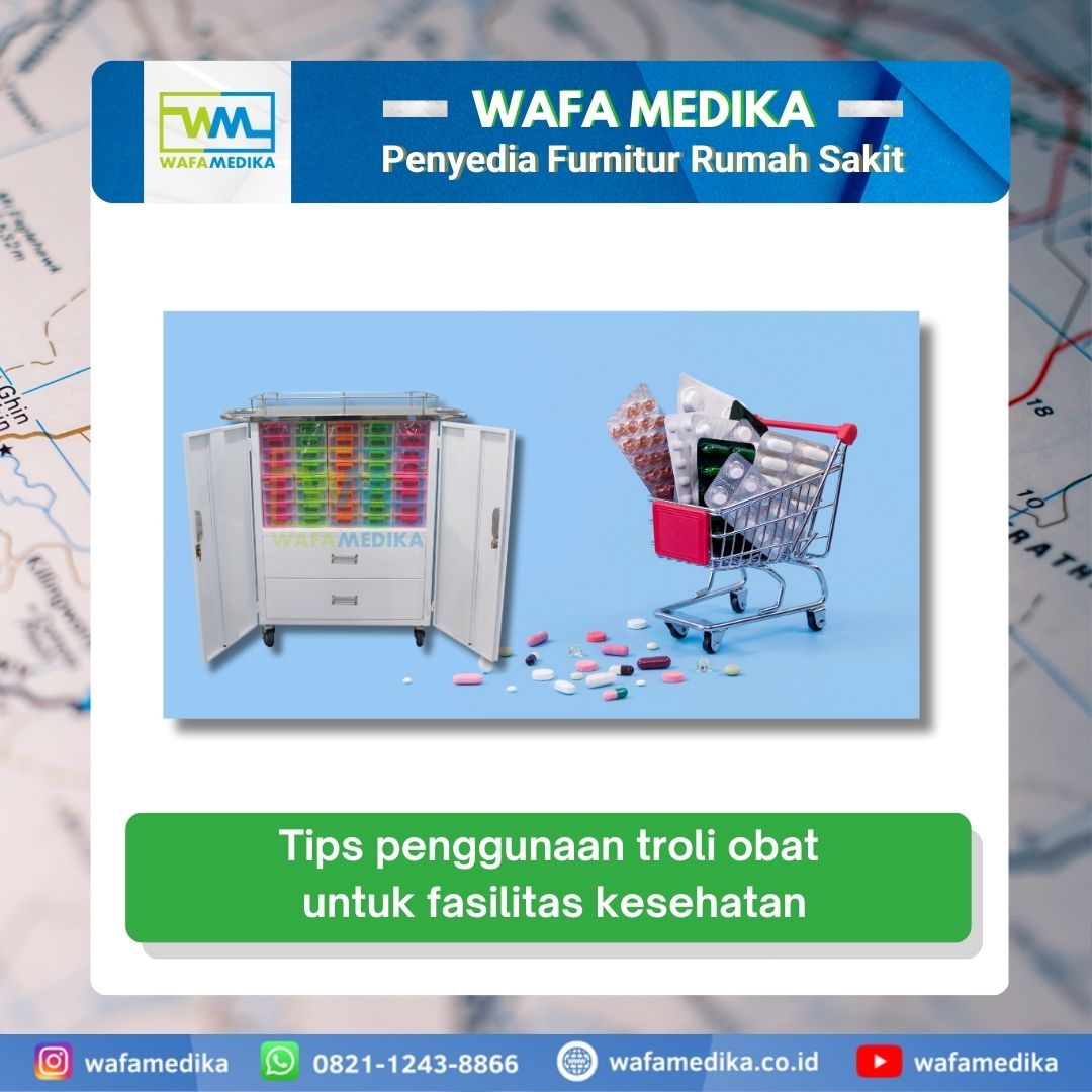 Tips penggunaan troli obat di fasilitas kesehatan