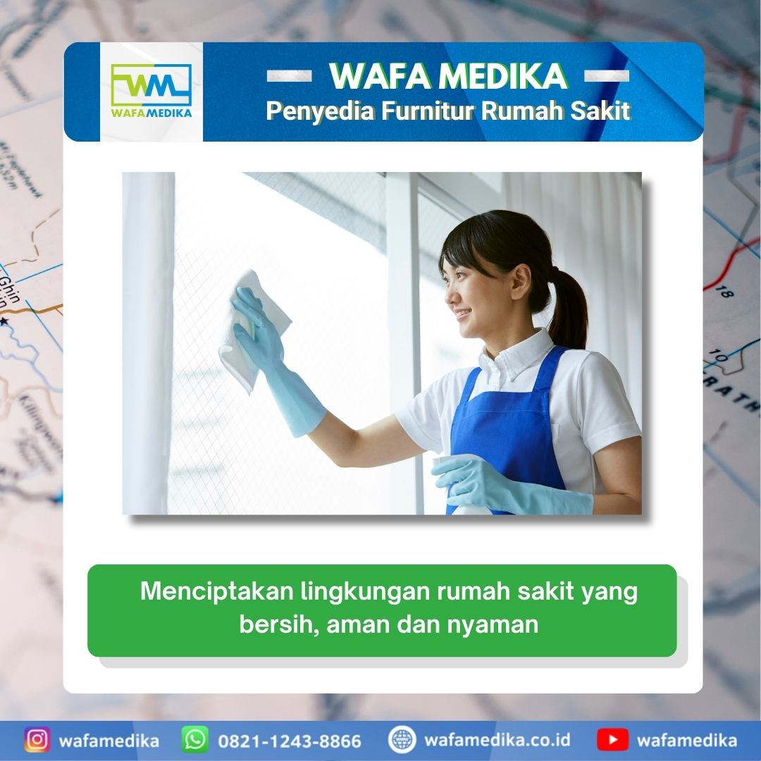 Menciptakan lingkungan rumah sakit yang bersih, aman dan nyaman