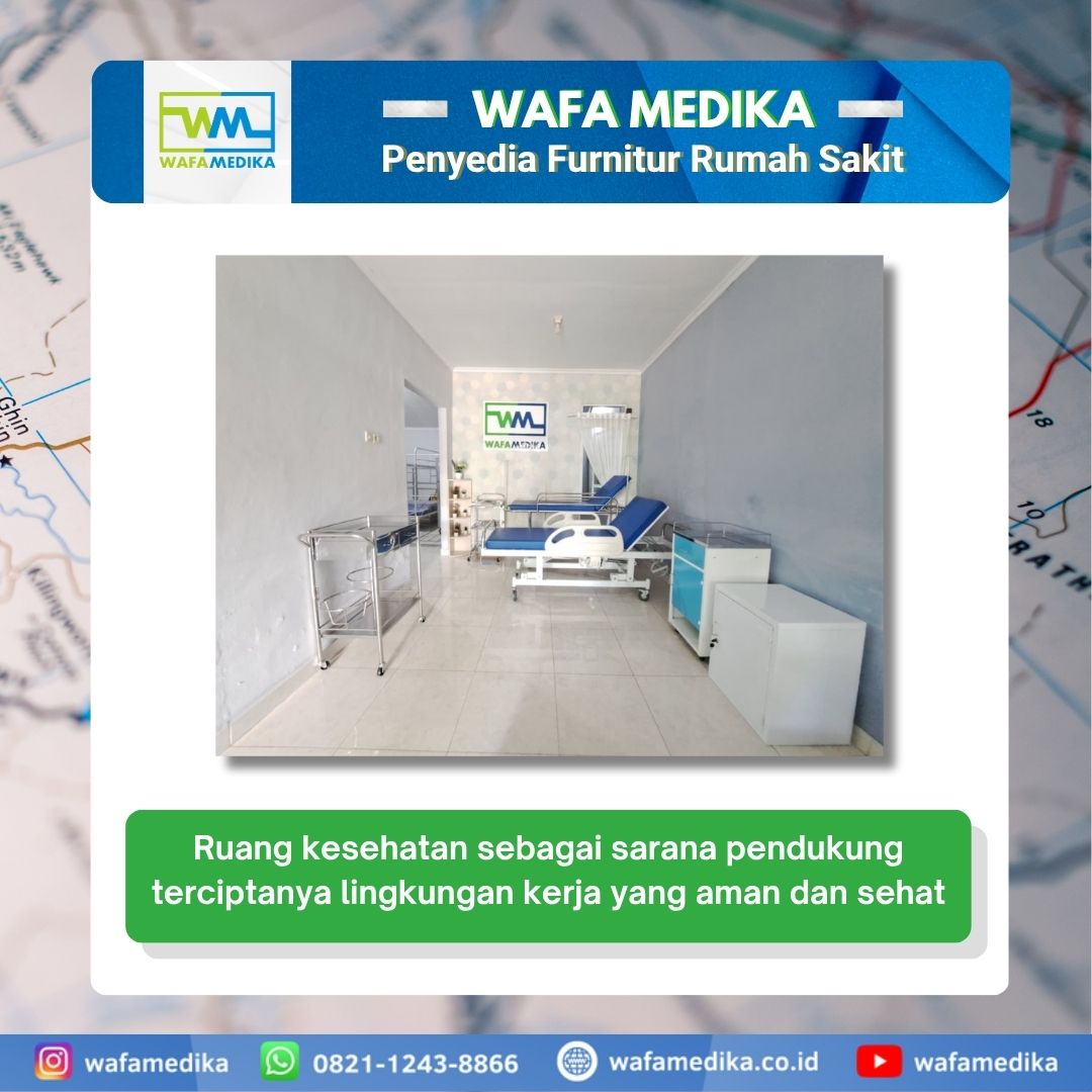 Ruang kesehatan sebagai sarana pendukung terciptanya lingkungan kerja yang aman dan sehat