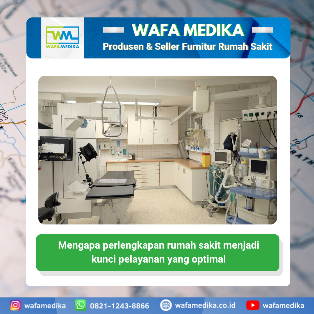 Mengapa perlengkapan rumah sakit menjadi kunci pelayanan yang optimal