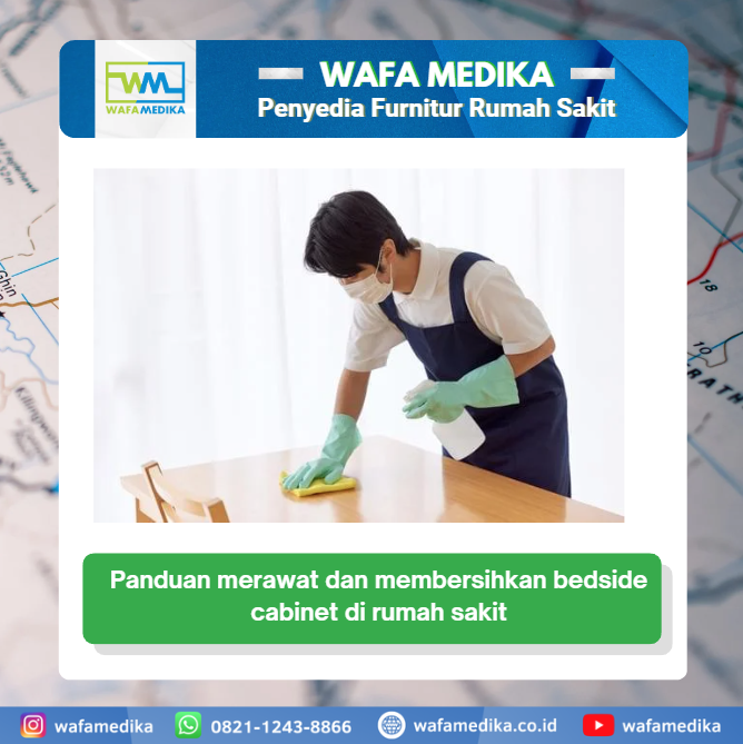 Panduan merawat bedside cabinet di rumah sakit