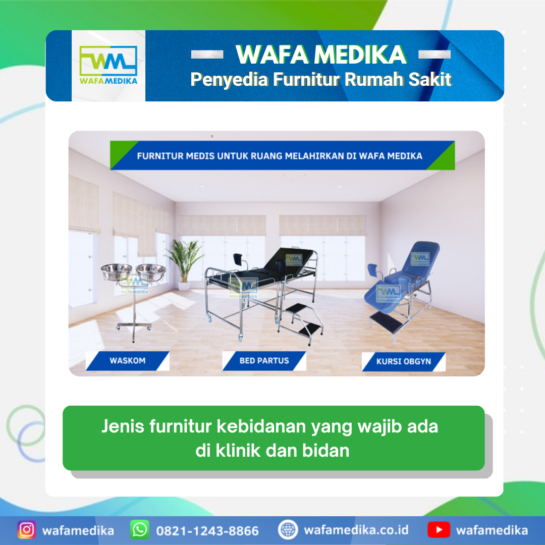 Jenis furnitur kebidanan yang wajib ada di klinik dan rumah sakit